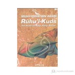 Ruhu'L Kuds  İbn Arabi'Nin Feyz Aldığı Sufiler-Muhyiddin İbn Arabi