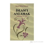 Çağrı Yayınları İslam'ı Anlamak - (Konferanslar 1997-2007)