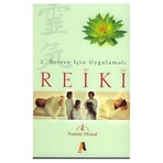 Reiki - 2. Derece İçin Uygulamalı - Nazmi Musal