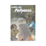 Madem Öyle Pollyanna… - Aysim Altay
