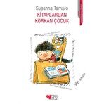 Can Çocuk Yayınları Kitaplardan Korkan Çocuk - Susanna Tamaro