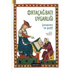 Ortaçağ Batı Uygarlığı-Jacques Le Goff