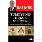 Türkiye’Nin Hukuk Serüveni-Taha Akyol