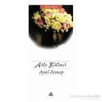 Düşün Yayıncılık Aile Bilinci-Aysel Zeynep