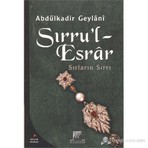 Gelenek Yayıncılık Sırru'l-Esrar (Sırların Sırrı) - Abdulkadir Geylani Ciltsiz Kitap Türkiye Menşeli 110 Sayfa