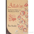 Allah'In İsimlerinin Sırları Ve Manalarının Keşfi-Muhyiddin İbn Arabi