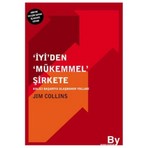 İyiden Mükemmel Şirkete - Jim Collins