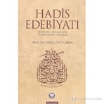 Hadis Edebiyatı-İsmail Lütfi Çakan