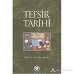 Marmara Üniversitesi İlahiyat Fakültesi Vakfı Tefsir Tarihi Kitabı - Muhsin Demirci