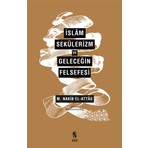 İnsan Yayınları İslam, Sekülerizm ve Geleceğin Felsefesi