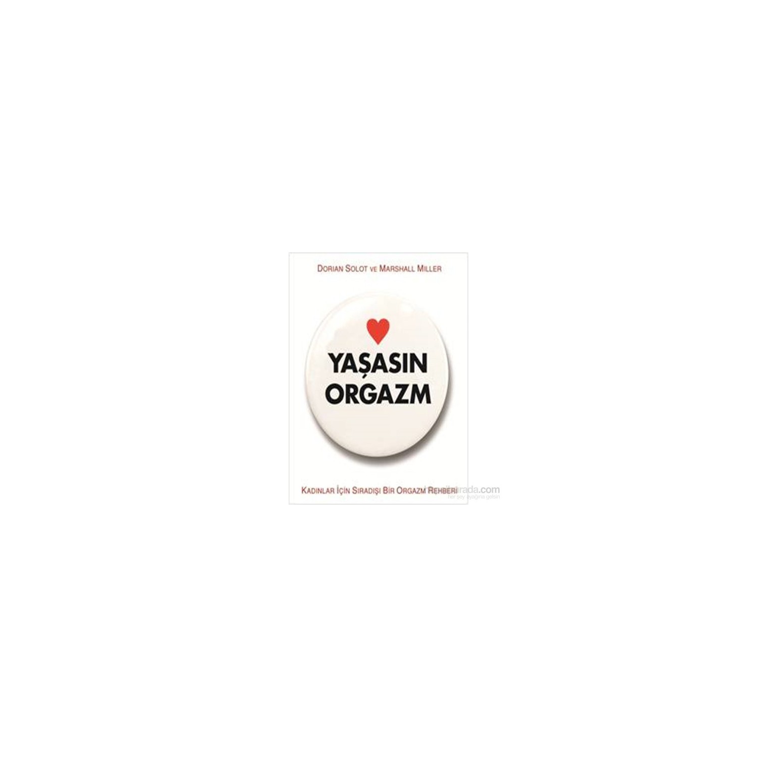 Orgazm hakkında yanlış bilinenler için tıklayın Orgazm hakkında yanlış bilinenler için tıklayın