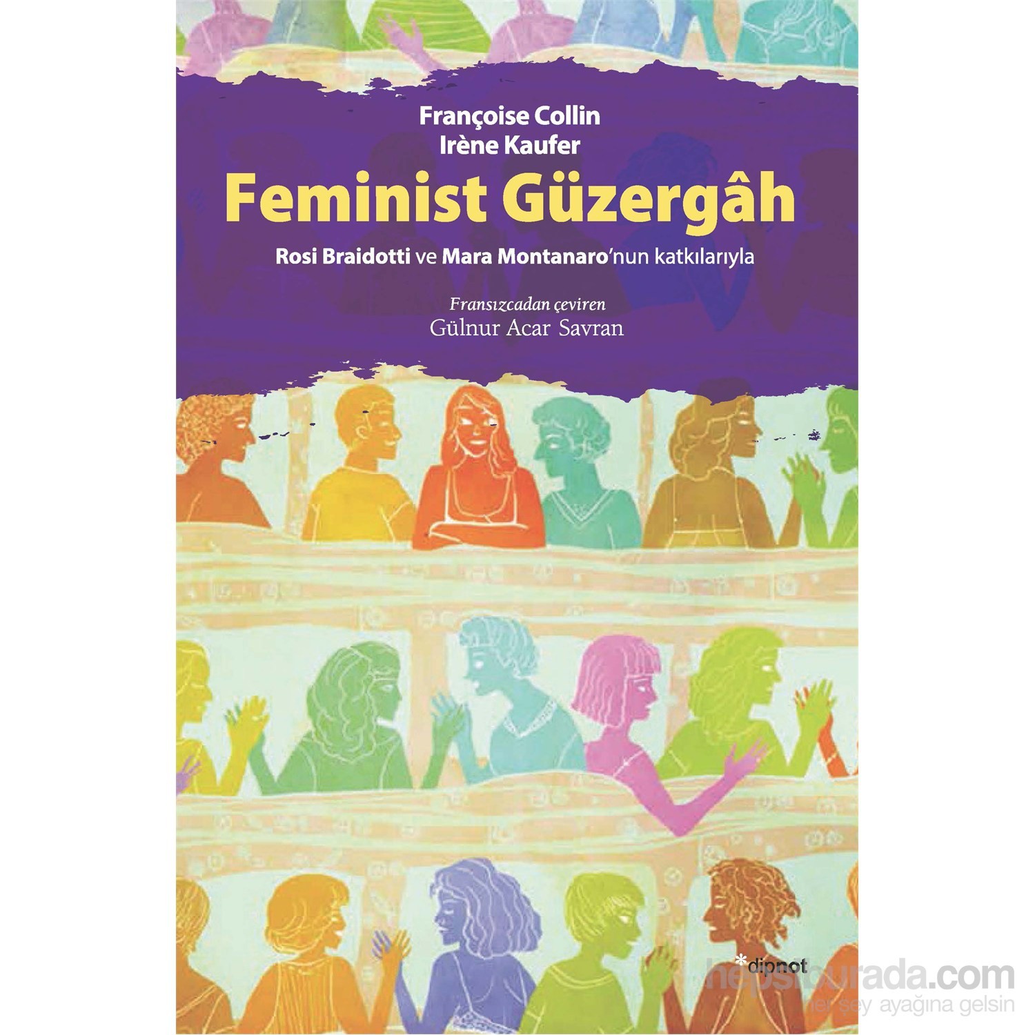 Feminist Güzargahİrene Kaufer Kitabı ve Fiyatı Hepsiburada