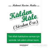 Kalden Hale-Mehmet Rasim Mutlu