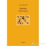 Spinoza - Pratik Felsefe-Gilles Deleuze