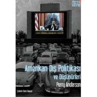 Amerikan Dış Politikası Ve Düşünürleri-Perry Anderson