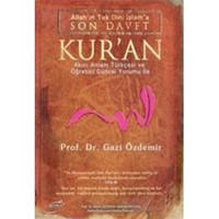 Son Davet Kur’An - Gazi Özdemir