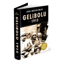 Gelibolu 1915 (Ciltli) - Erol Mütercimler