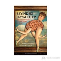 Beyindeki Hayaletler - İnsan Zihninin Gizemlerine Doğru - V.S. Ramachandran