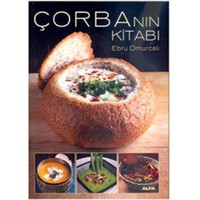 Çorbanın Kitabı - Ebru Omurcalı