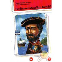 Ferdinand Macellan Kimdi ?