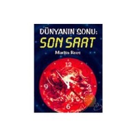 Dünyanın Sonu: Son Saat