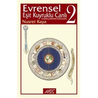 Evrensel Eşit Kuyruklu Canlı 2 - Kader Çarkının Gizemleri-Nusret Kaya
