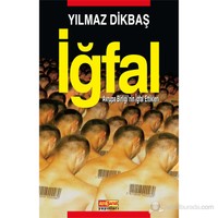 İğfal - Avrupa Birliği’nin İğfal Ettikleri