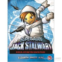 Süper Ajan Jack Stalwart (13. Kitap) Koca Ayak’ın Kafatası - Elizabeth Singer Hunt