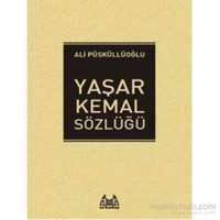 Yaşar Kemal Sözlüğü-Ali Püsküllüoğlu