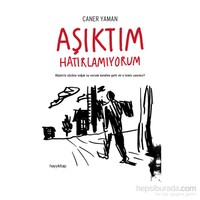 Aşıktım Hatırlamıyorum - Caner Yaman
