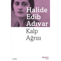 Kalp Ağrısı - Halide Edib Adıvar