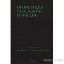 Oryantalist Yaklaşıma İtirazlar