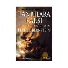 Tanrılara Karşı - Peter L. Bernstein