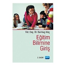 Eğitim Bilimine Giriş-Durmuş Kılıç