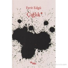 Çığlık - Ferit Edgü