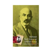 Mehmet Akif Ersoy Ve İstiklal Marşı