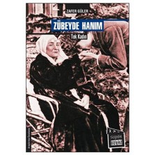 Zübeyde Hanım - Tek Kadın