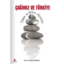 Çağımız Ve Türkiye - Niyazi Kahveci