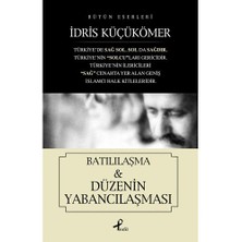 Batılılaşma & Düzenin Yabancılaşması