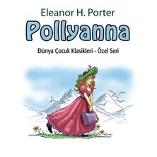 Pollyanna - Eleanor H. Porter