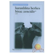 Karanlıkta Herkes Biraz Zencidir