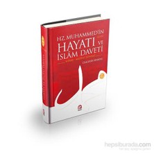Hz. Muhammedin Hayatı ve İslam Daveti - Celaleddin Vatandaş
