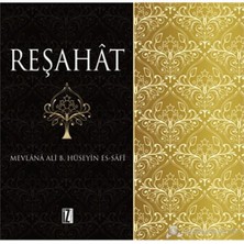 Reşahât - Mevlana Ali B. Hüseyin es-Safi