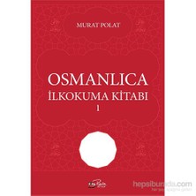 Osmanlıca İlkokuma Kitabı-1-Murat Polat