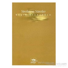 Siretler Ve Suretler-Beşir Ayvazoğlu