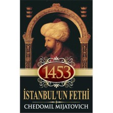 1453 İstanbul’un Fethi