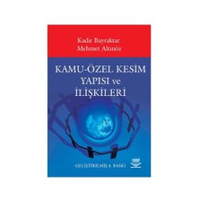 Kamu Özel Kesim Yapısı Ve İlişkileri