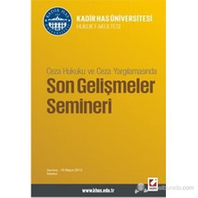 Ceza Hukuku ve Ceza Yargılamasında, Son Gelişmeler Semineri