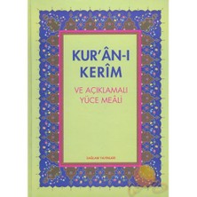 KURAN-I KERİM VE AÇIKLAMALI YÜCE MEÂLİ