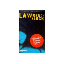 Cinayet Ve Yaratma Zamanı Bir Matthew Scudder Polisiyesi